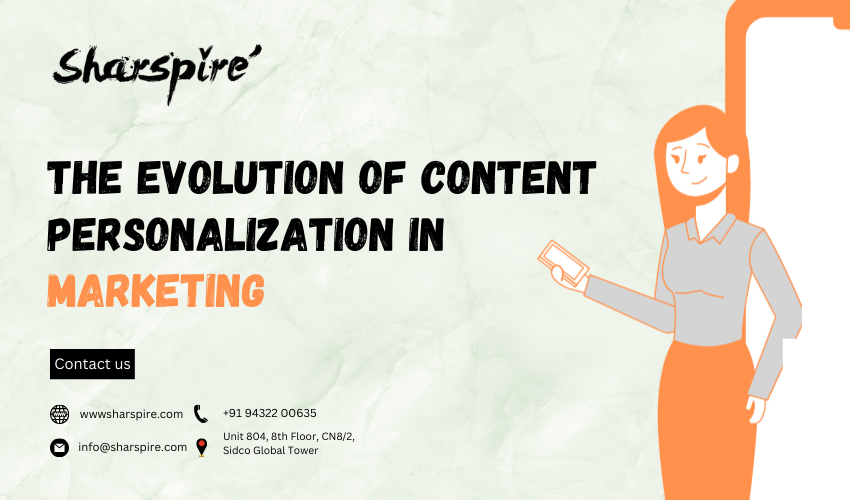 The Evolution of Content Personalization in Marketing