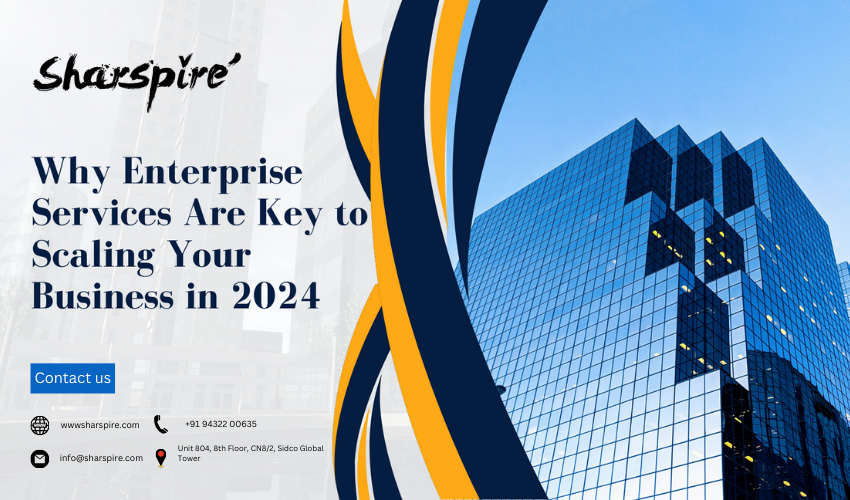 Why Enterprise Services Are Key