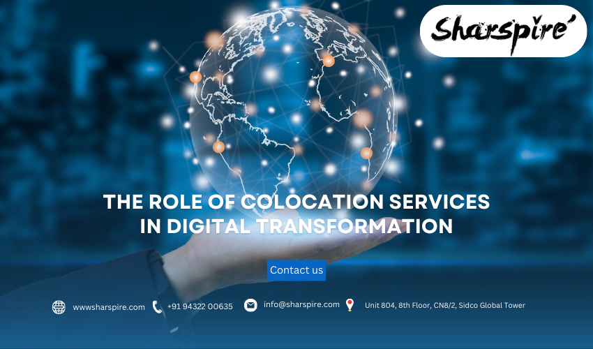 The Role of Colocation Services in Digital Transformation